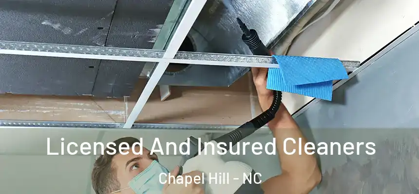 Licensed And Insured Cleaners Chapel Hill - NC